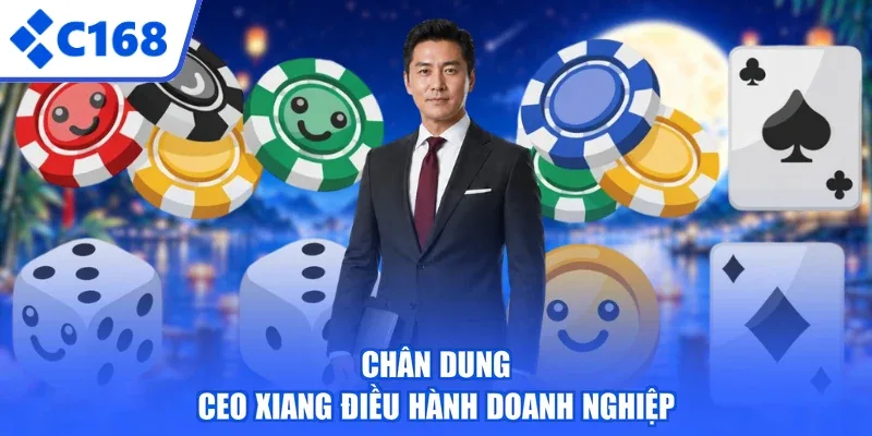 Chân dung CEO Xiang điều hành doanh nghiệp