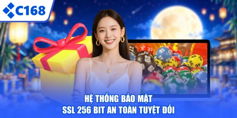 Hệ thống bảo mật SSL 256 bit an toàn tuyệt đối