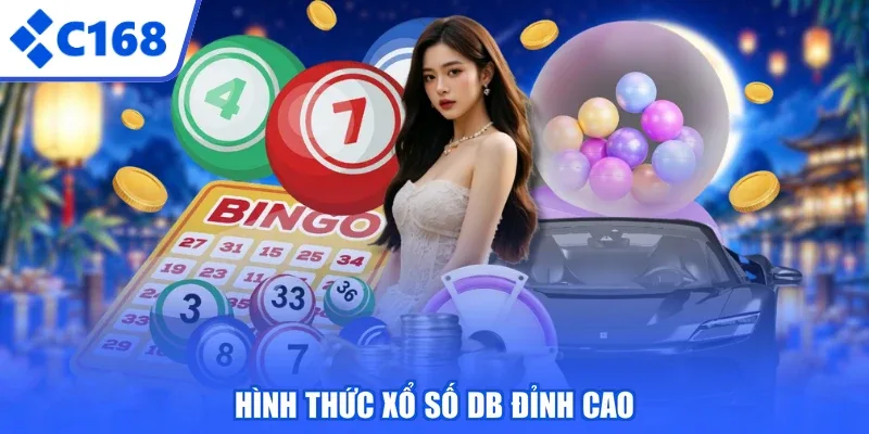 Hình thức xổ số DB đỉnh cao