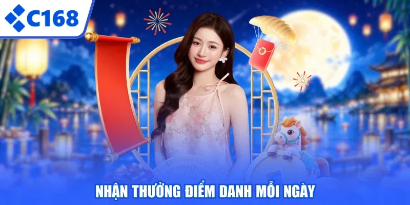 Nhận thưởng điểm danh mỗi ngày