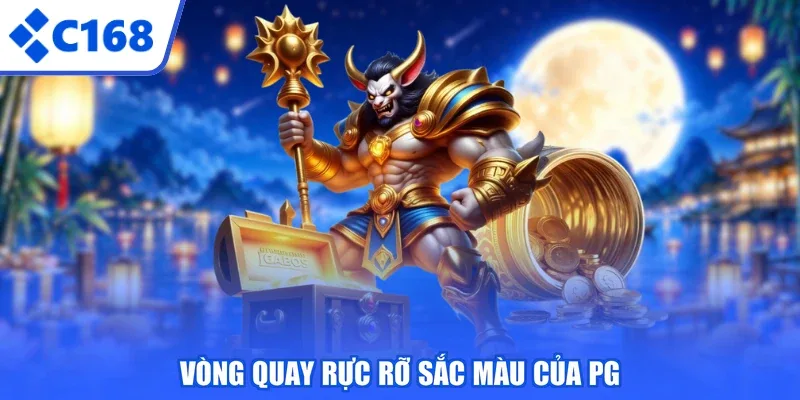 Vòng quay rực rỡ sắc màu của PG